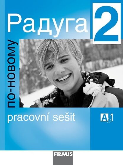 Raduga po-novomu 2 - pracovní sešit