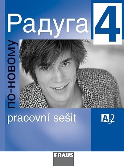 Raduga po-novomu 4 - pracovní sešit