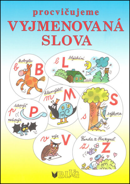 Procvičujeme vyjmenovaná slova - 2. vydání