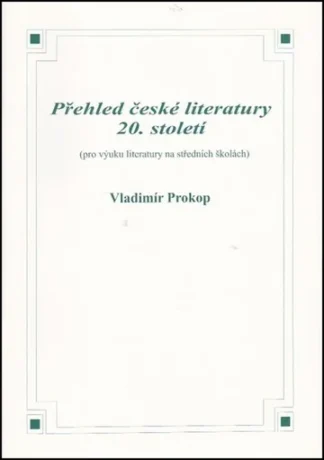 Přehled české literatury 20. století