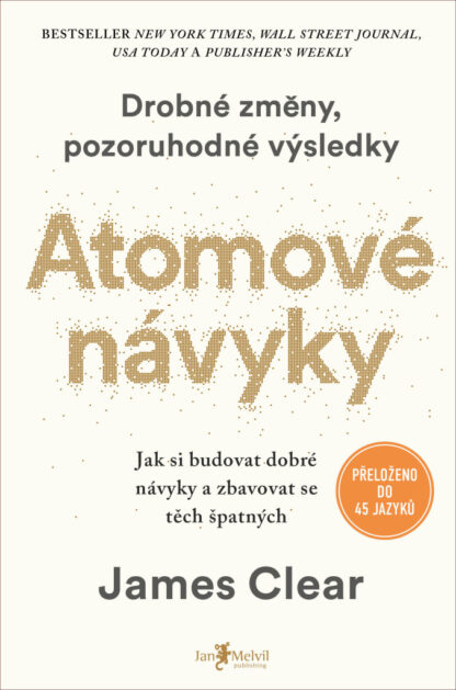 Atomové návyky (Drobné změny, pozoruhodné výsledky)