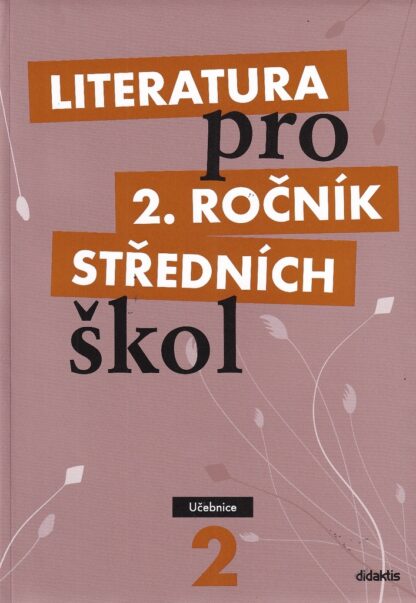Literatura pro 2. ročník středních škol