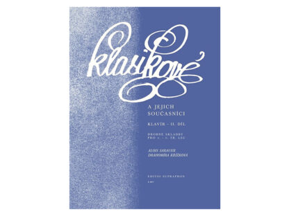 Klasikové a jejich současníci II. piano solos
