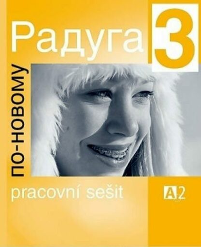 Raduga po-novomu 3 - pracovní sešit