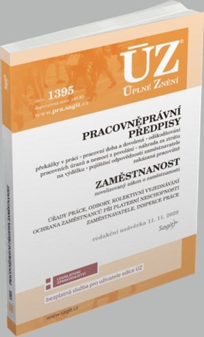 ÚZ 1395 Pracovněprávní předpisy, Zaměstnanost, Odškodňování, Odbory, Inspekce práce