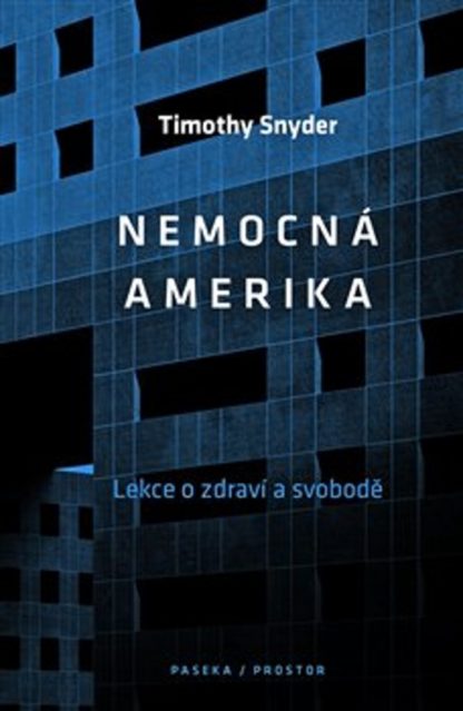 Nemocná Amerika - O zdraví a svobodě