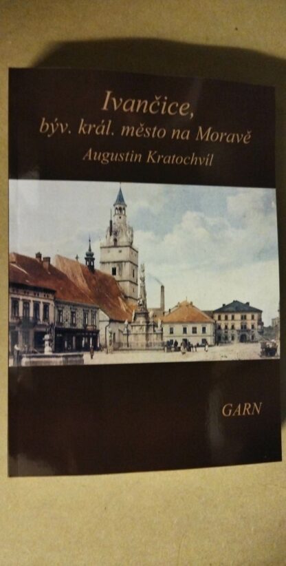 Ivančice, býv. král. město na Moravě