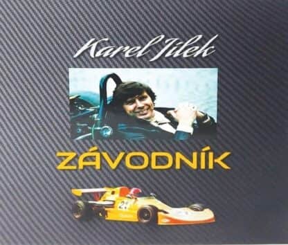 Karel Jílek - Závodník