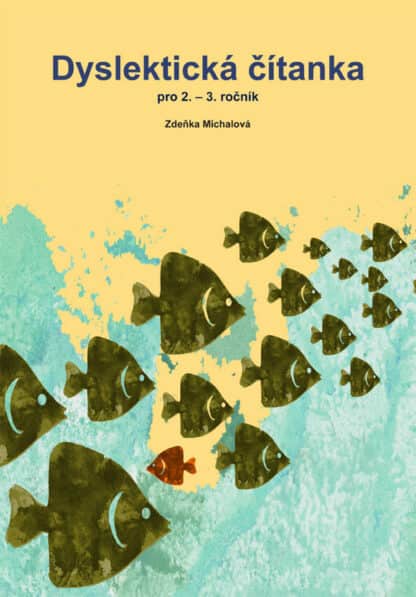 Dyslektická čítanka pro 2. - 3. ročník