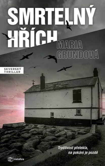 Smrtelný hřích - Trpělivost přetekla, na pokání je pozdě