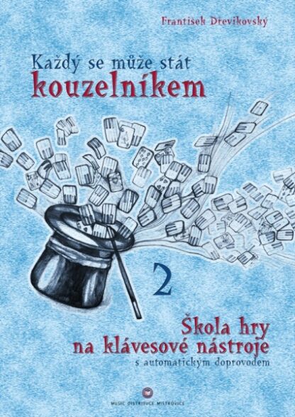 Každý se může stát kouzelníkem 2