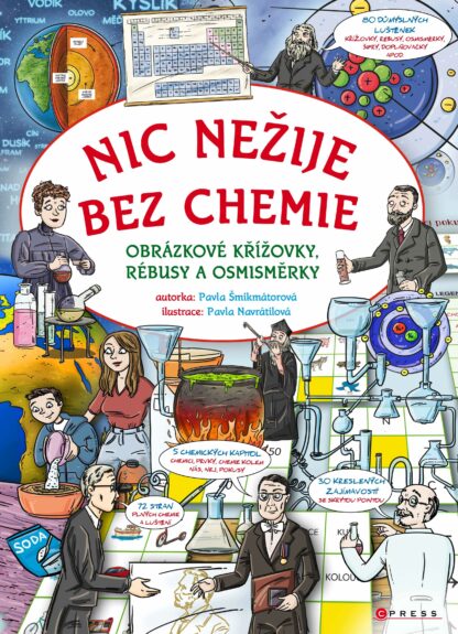 Nic nežije bez chemie