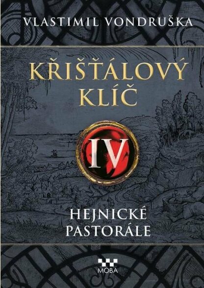 Křišťálový klíč IV. - Hejnické pastorále