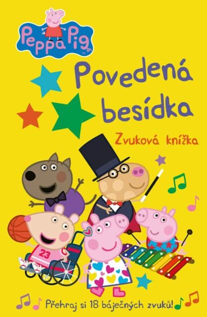 Peppa Pig - Povedená besídka: Zvuková knížka s 18 báječnými zvuky!