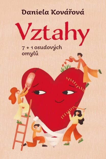 Vztahy aneb 7+1 osudových omylů