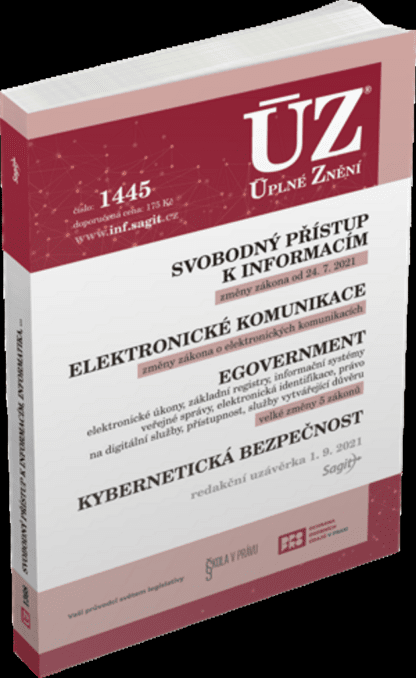 ÚZ 1445 Svobodný přístup k informacím, Elektronické komunikace, eGovernment, Kybernetická bezpečnost