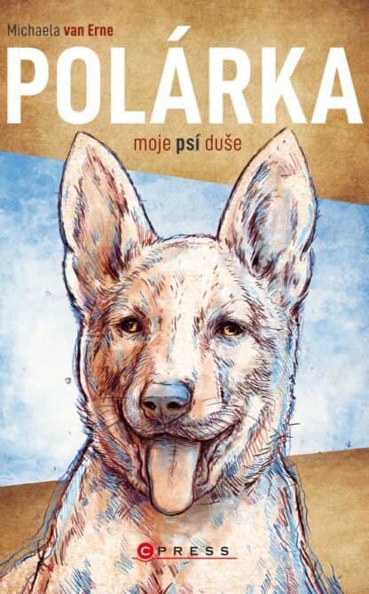 Polárka, moje psí duše