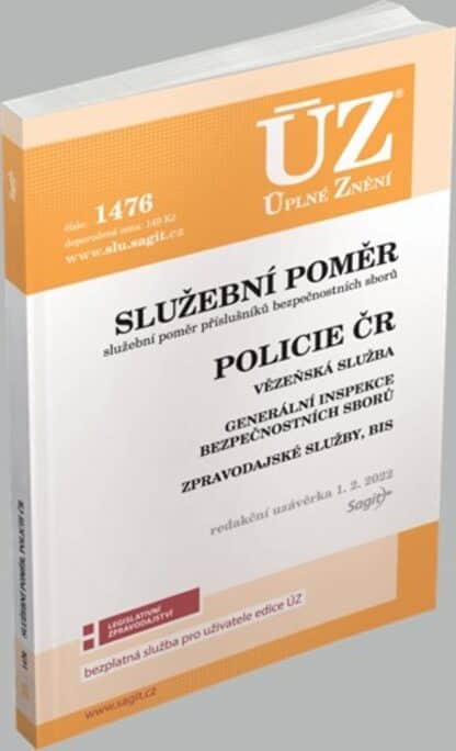 ÚZ 1476 Služební poměr, Policie ČR, Vězeňská služba, BIS, Zpravodajské služby