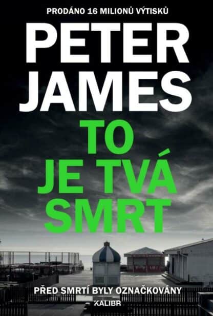 To je tvá smrt