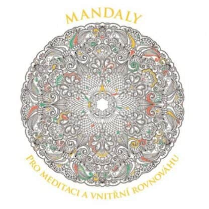 Mandaly pro meditaci a vnitřní rovnováhu