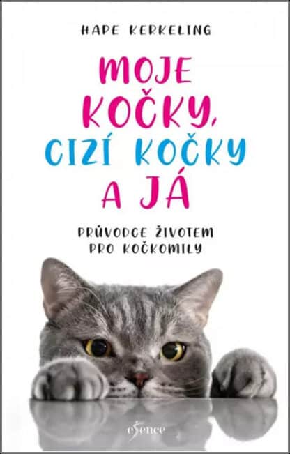 Moje kočky, cizí kočky a já