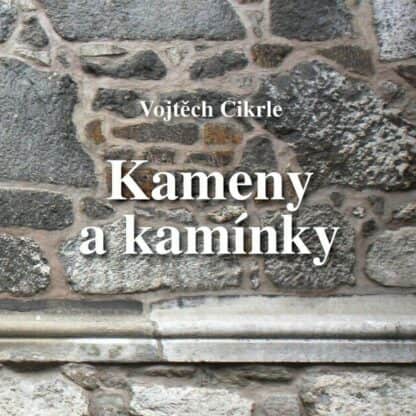 Kameny a kamínky