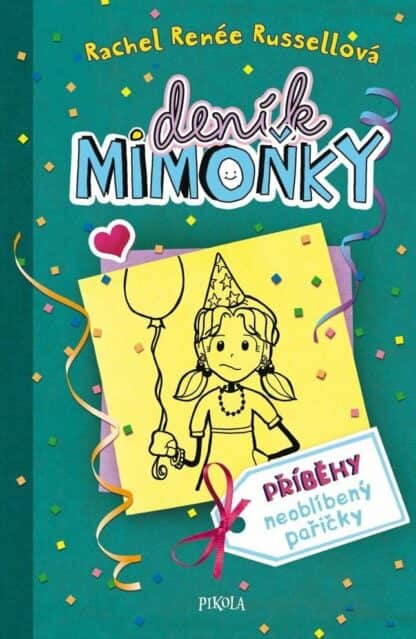 DENÍK MIMOŇKY: Příběhy neoblíbený pařičky