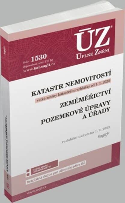 ÚZ 1530 Katastr nemovitostí, Zeměměřictví, Pozemkové úpravy a úřady