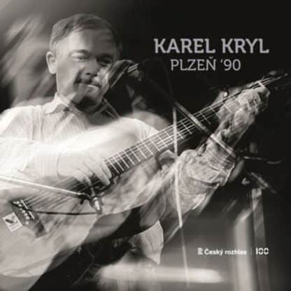 Karel Kryl: Plzeň 90 - LP