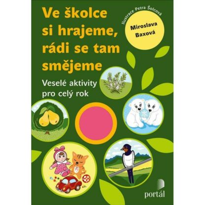 RÁDI SE TAM SMĚJEME - VESELÉ AKTIVITY PRO CELÝ ROK