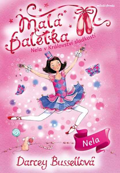 Malá baletka 18: Nela v Království sladkostí