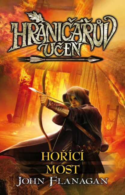 Hraničářův učeň 2 - Hořící most