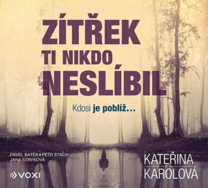 Zítřek ti nikdo neslíbil (audiokniha)