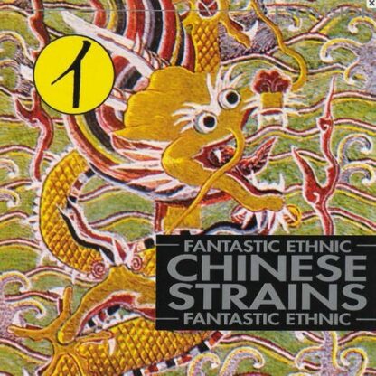Fantastic Ethnic Chinese Strains - CD