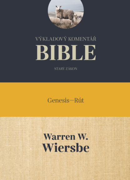 Výkladový komentář Bible - Genesis-Rút