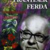 Páter František Ferda - Experimenty, recepty, životní osudy - Image 2