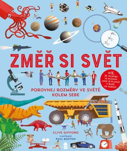 Změř si svět! Porovnej rozdíly ve světě kolem sebe
