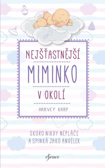 Nejšťastnější miminko v okolí