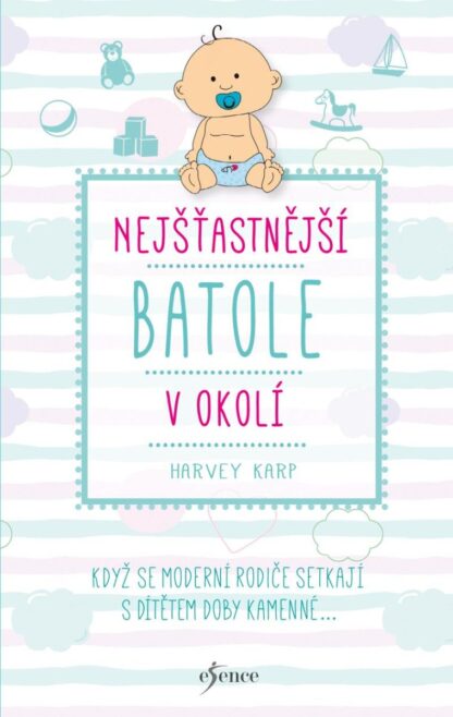 Nejšťastnější batole v okolí