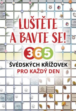 Luštěte a bavte se!