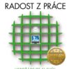 Radost z práce - Uspořádejte si svůj profesní život - Image 2