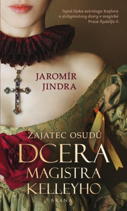 Zajatec osudů: Dcera magistra Kelleyho