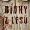 Dívky z lesů - Image 2