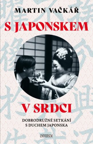 S Japonskem v srdci: Dobrodružné setkání s duchem Japonska