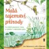 Malá tajemství přírody: Co můžeš pozorovat v lese, u rybníka i v městském parku - Image 2