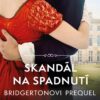 Bridgertonovi – prequel: Skandál na spadnutí - Image 2