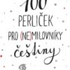 100 perliček pro (ne)milovníky češtiny - Image 2