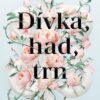 Dívka, had, trn - Image 2