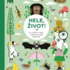 Hele, život! Po stopách živých organismů všude kolem nás - Image 2