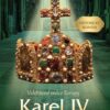Karel IV. a koruna římských králů - Vzkříšené srdce Evropy - Image 2